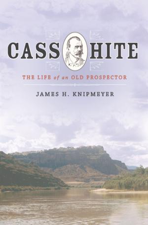 Cover of the book Cass Hite by Kerry William Bate