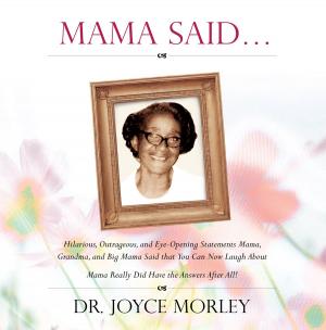 Cover of the book Mama Said... by Mark E. Green, Co-Author Echo Montgomery Garrett