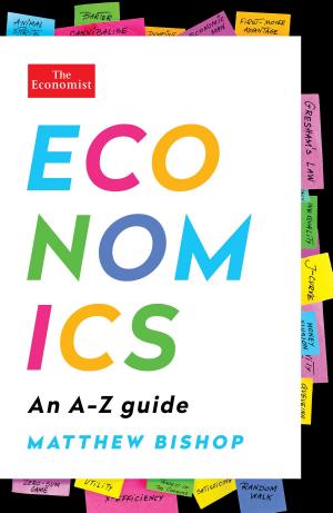 Cover of the book Economics: An A-Z Guide by Rosabeth Moss Kanter