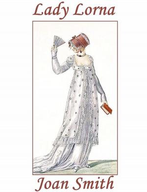 Cover of the book Lady Lorna by Cynthia Bailey Pratt
