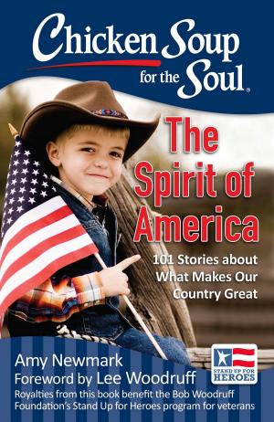 Cover of the book Chicken Soup for the Soul: The Spirit of America by Jack Canfield, Mark Victor Hansen, Jennifer Quasha