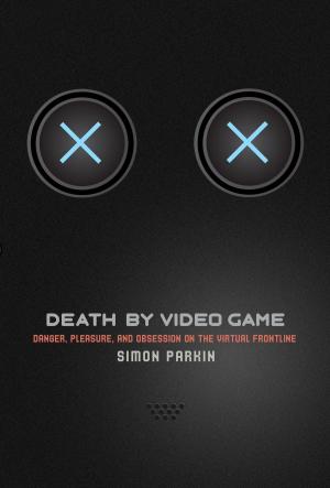 Cover of the book Death by Video Game by 
