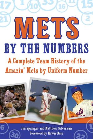 Cover of the book Mets by the Numbers by Jud Heathcote