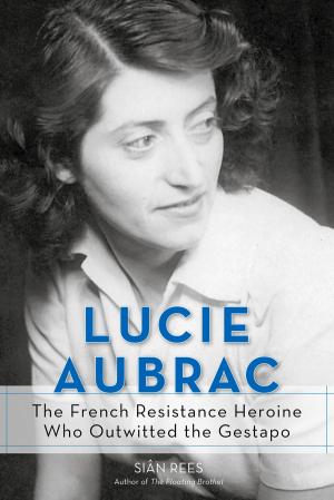 Cover of the book Lucie Aubrac by Katherine Woodbury