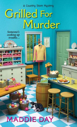 Cover of the book Grilled for Murder by Ellen Hawley