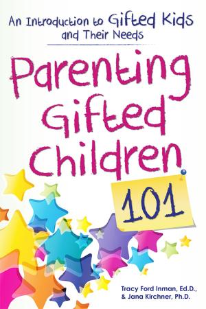 Book cover of Parenting Gifted Children 101