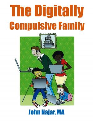 Cover of the book The Digitally Compulsive Family by Violeta F. Sterner