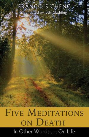 Cover of the book Five Meditations on Death by Cory Hutcheson