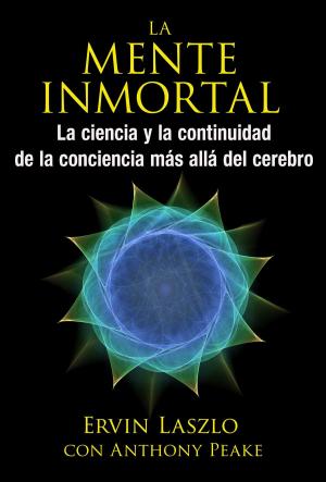 Cover of the book La mente inmortal by Kimberly M. Quezada
