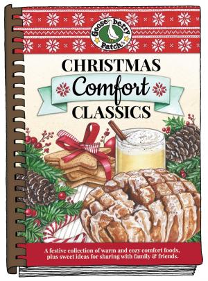 Cover of the book Christmas Comfort Classics Cookbook by Gooseberry Patch