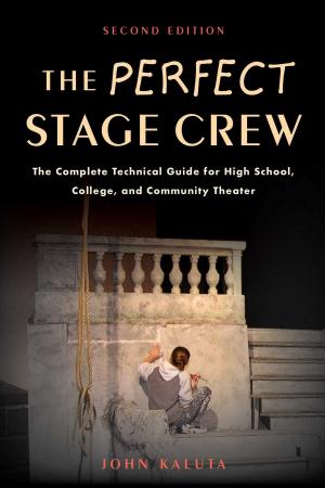 Cover of the book The Perfect Stage Crew by Bill Driscoll, Peter Joffre Nye