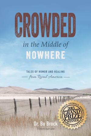 Cover of the book Crowded in the Middle of Nowhere by Jim Moorhead