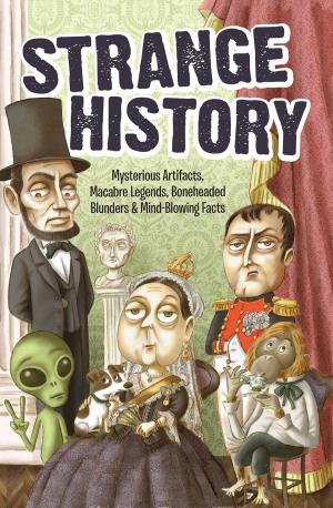 Cover of the book Strange History by Editors of Portable Press