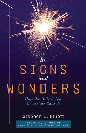 Cover of the book By Signs and Wonders: How the Holy Spirit Grows the Church by Jean Watson