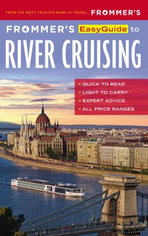 Cover of the book Frommer's EasyGuide to River Cruising by Brian Silverman