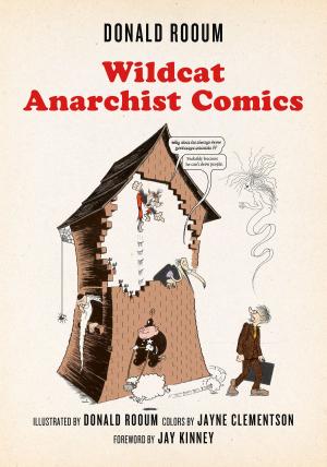 Cover of the book Wildcat Anarchist Comics by Stewart Dean Ebersole, Jared Castaldi