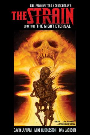 Cover of the book The Strain Book Three: The Night Eternal by Cory Levine