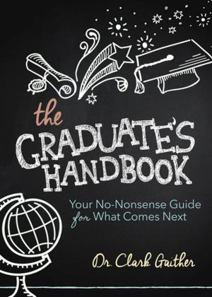 Cover of the book The Graduate's Handbook by Paul Meier, MD