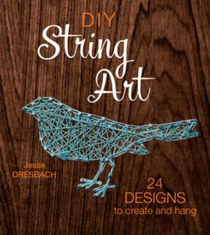 Cover of the book DIY String Art by David C. Harper