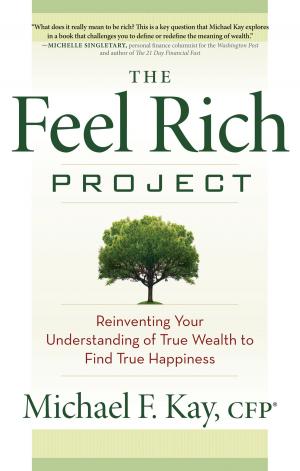 Cover of the book The Feel Rich Project by Kline, Nancy