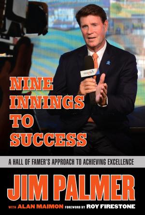 Cover of the book Jim Palmer: Nine Innings to Success by Benjamin Ehinger