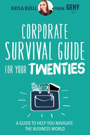 Cover of Corporate Survival Guide for Your Twenties
