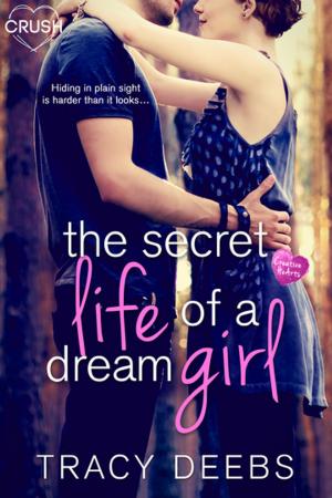 Cover of the book The Secret Life of a Dream Girl by Jodie Andrefski