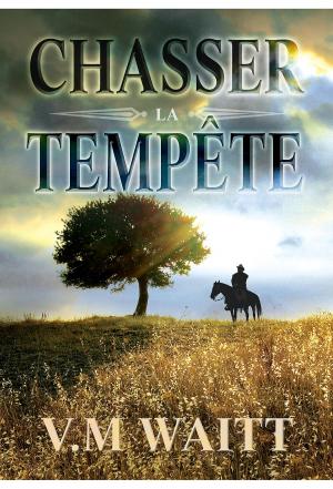 Cover of the book Chasser la tempête by Carla Pearce