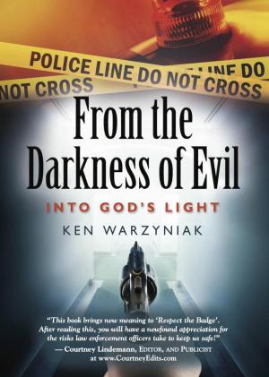 Cover of the book From the Darkness of Evil Into God's Light by Ed Henson