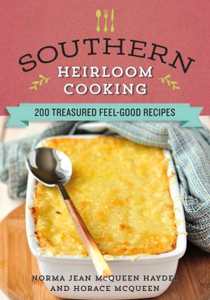 Cover of the book Southern Heirloom Cooking by Jennifer Browne, Tanya R. Loewen