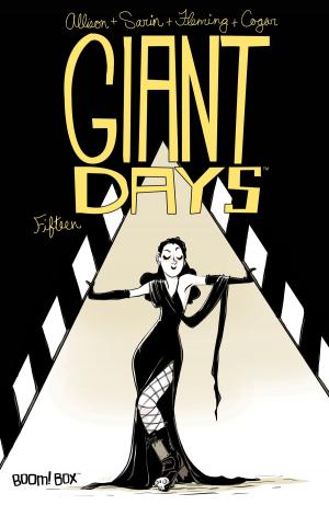 Cover of the book Giant Days #15 by Claudio Sanchez, Chondra Echert, Emilio Lopez