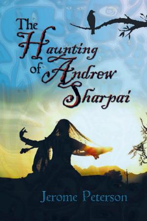 Cover of the book The Haunting of Andrew Sharpai by M.A. Schueler