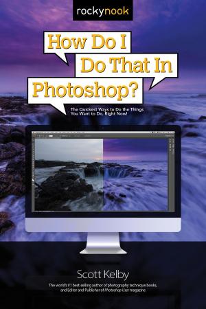 Cover of the book How Do I Do That in Photoshop? by Kie Brothers