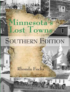 Cover of Minnesota's Lost Towns Southern Edition