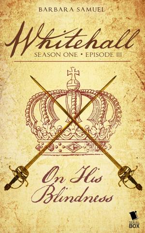 Cover of the book On His Blindness (Whitehall Season 1 Episode 3) by Gwenda Bond