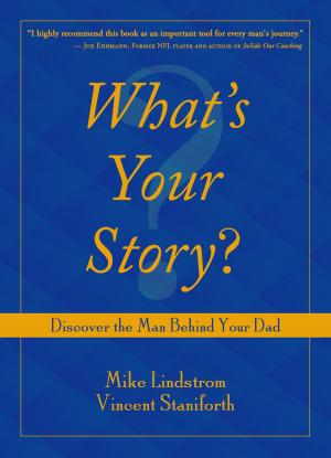 Cover of the book What's Your Story? by Brett T Carty