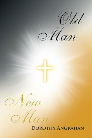 Cover of the book Old Man-New Man by Lynn Kowal