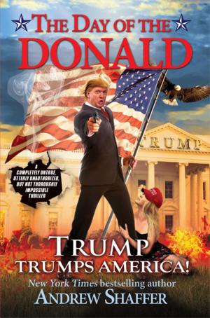 Cover of the book The Day of the Donald by T D Worley