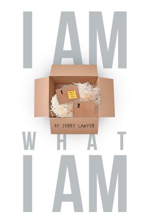 Cover of the book I Am What I Am by Arnetia Maddux