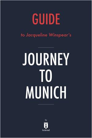 bigCover of the book Guide to Jacqueline Winspear’s Journey to Munich by Instaread by 