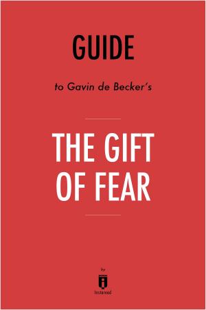 Book cover of Guide to Gavin de Becker’s The Gift of Fear by Instaread