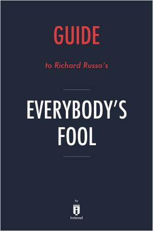 Cover of Guide to Richard Russo’s Everybody’s Fool by Instaread