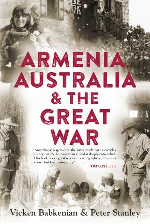 Book cover of Armenia, Australia & the Great War