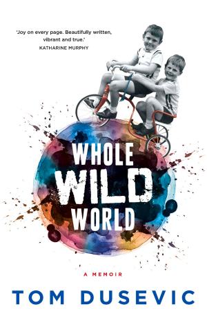Cover of the book Whole Wild World by Jane McAdam, Fiona Chong