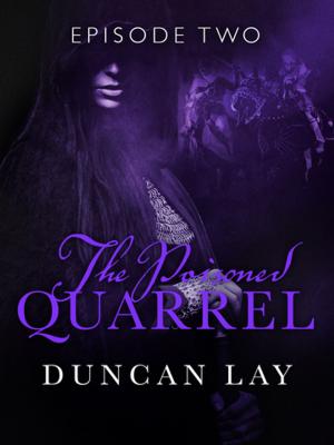 bigCover of the book The Poisoned Quarrel: Episode 2 by 