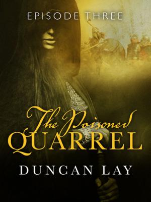 Cover of the book The Poisoned Quarrel: Episode 3 by Ilsa Evans