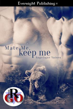 Cover of the book Mate Me, Keep Me by Naomi Clark
