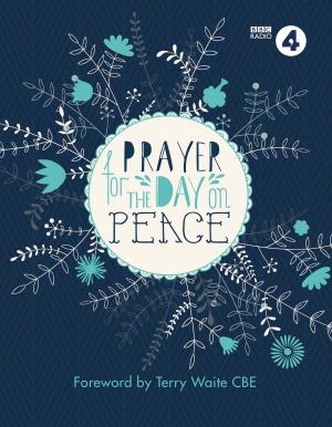 Cover of the book Prayer For The Day on Peace by Nicola Graimes