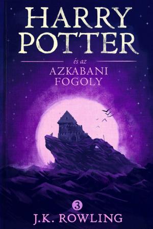 Book cover of Harry Potter és az azkabani fogoly