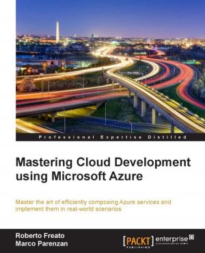 Cover of the book Mastering Cloud Development using Microsoft Azure by Ralph Roberts